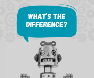 Metal robot with a word bubble that says what's the difference